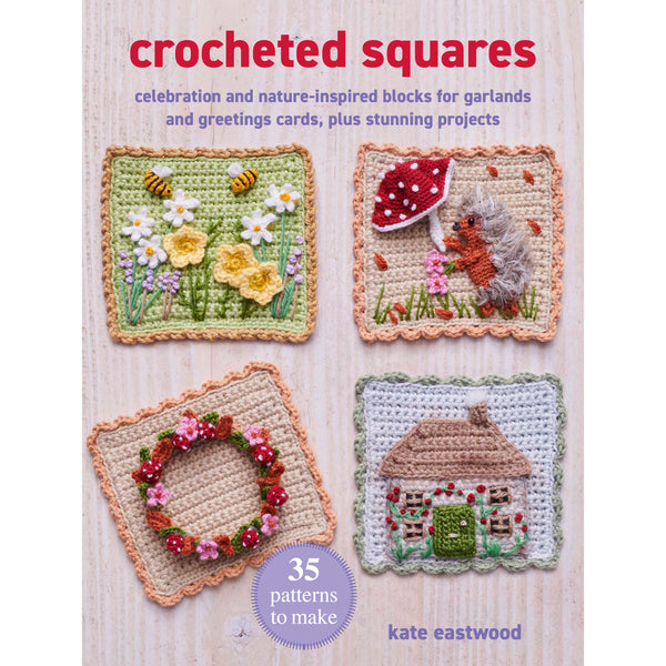 Crocheted Squares: 35 patterns to make