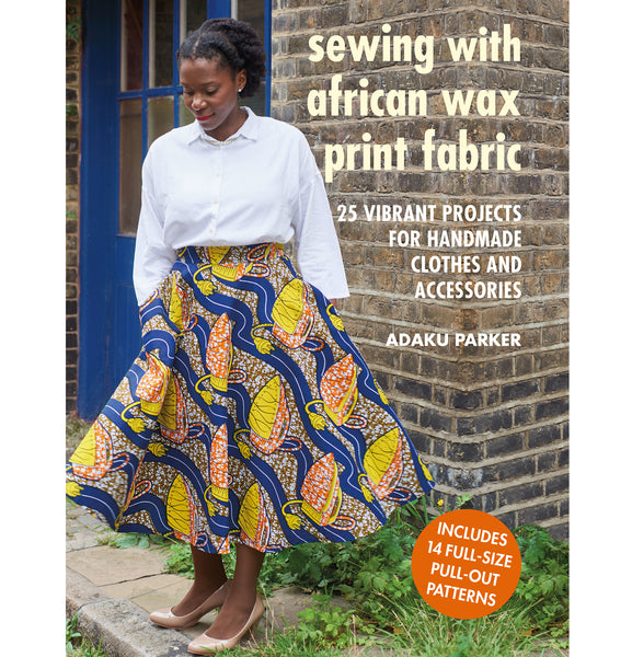 Sewing with African Wax Print Fabric