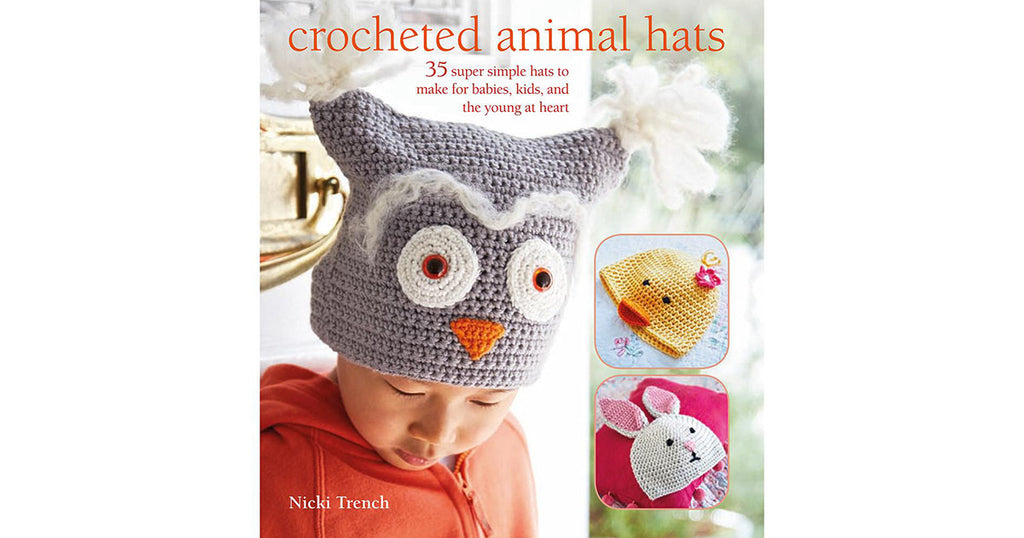 Win Crocheted Animal Hats by Nicki Trench