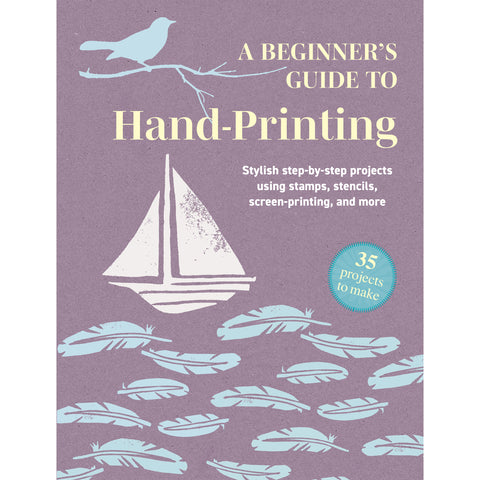 A Beginner's Guide to Hand-Printing