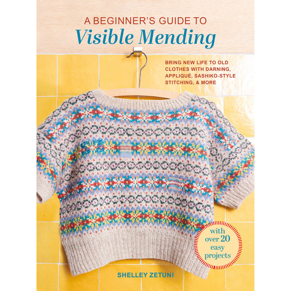 A Beginner's Guide to Visible Mending