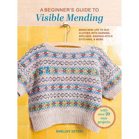 A Beginner's Guide to Visible Mending