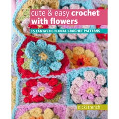 Cute & Easy Crochet with Flowers