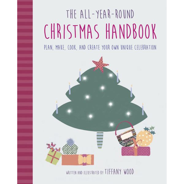 The All-Year Round Christmas Handbook