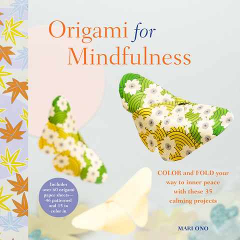 origami for mindfulness by mari ono